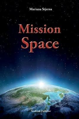 Mission Space: With Start in Agartha - Mariana Stjerna - cover