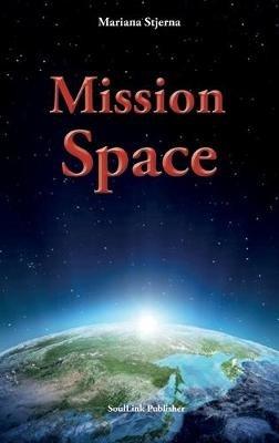 Mission Space: With Start in Agartha - Mariana Stjerna - cover