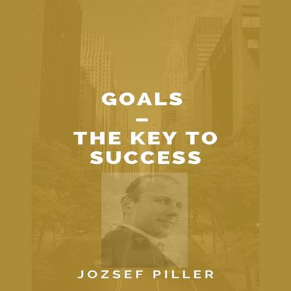 Goals – The Key to Success