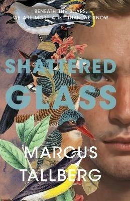 Shattered Glass - Marcus Tallberg - cover