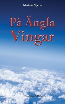På Änglavingar - Maeiana Stjerna - cover