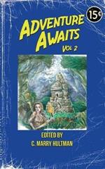 Adventure Awaits: Volume 2