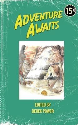Adventure Awaits: Volume 3 - Shelly Jarvis,Charlotte Langtree,Deborah Dumas Groom - cover