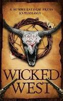 Libro inglese Wicked West Abigail Linhardt , C Marry Hultman , K N Ngyuen
