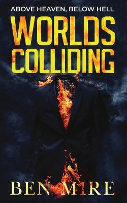 Worlds Colliding - Ben Mire - cover