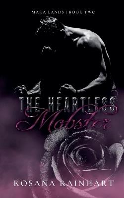 The Heartless Mobster - Rosana Rainhart - cover