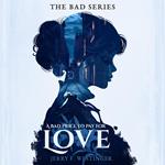 Bad Price to Pay for Love, A