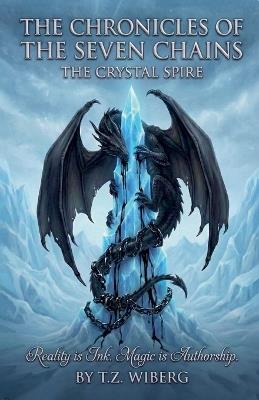 The Chrystal Spire - T Z Wiberg - cover