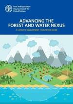 Advancing the forest and water nexus: a capacity development facilitation guide