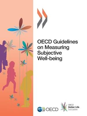 OECD guidelines on measuring subjective well-being - Organisation for Economic Co-operation and Development - cover