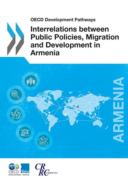 Interrelations between Public Policies, Migration and Development in Armenia