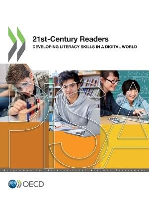 21st-century readers: developing literacy skills in the digital age - Organisation for Economic Co-operation and Development - cover