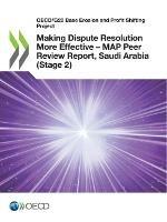 Making dispute resolution more effective: MAP peer review report, Saudi Arabia (Stage 2), inclusive framework on BEPs, Action 14 - Organisation for Economic Co-operation and Development - cover
