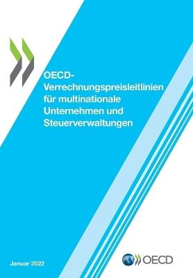 Oecd-Verrechnungspreisleitlinien Fur Multinationale Unternehmen Und Steuerverwaltungen 2022 - Oecd - cover