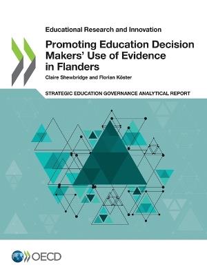 Promoting education decision makers' use of evidence in Flanders: healthy and happy children - Claire Shewbridge,Centre for Educational Research and Innovation,Organisation for Economic Co-operation and Development - cover