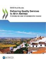 Delivering quality services to all in Alentejo: preparing regions for demographic change