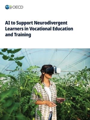 AI to Support Neurodivergent Learners in Vocational Education and Training - Oecd - cover