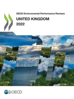 OECD Environmental Performance Reviews: United Kingdom 2022 - Oecd - cover