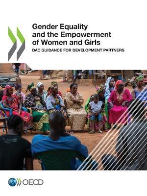 Gender equality and the empowerment of women and girls: guidance for development partners - Organisation for Economic Co-operation and Development - cover