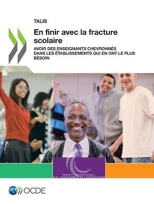 Talis En Finir Avec La Fracture Scolaire Avoir Des Enseignants Chevronnes Dans Les Etablissements Qui En Ont Le Plus Besoin - Oecd - cover