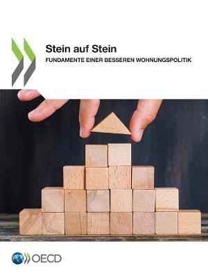 Stein Auf Stein Fundamente Einer Besseren Wohnungspolitik - Oecd - cover