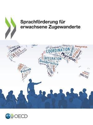 Sprachfoerderung Fur Erwachsene Zugewanderte - Oecd - cover