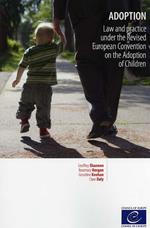 Adoption - Law and practice under the Revised European Convention on the Adoption of Children