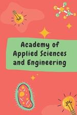 Academy of Applied Sciences and Engineering