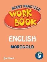 Ncert Practice Workbook English Marigold for Class 5 - Arihant Experts - cover