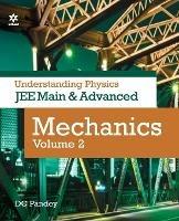 Understanding Physics for Jee Main and Advanced Mechanics Part 2 - D.C. Pandey - cover