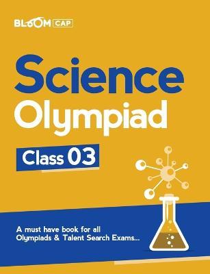 Bloom Cap Science Olympiad Class 3 - Rakhi Bisht - cover