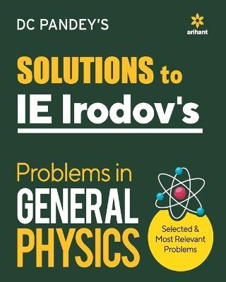 IE Irodov's Problems in General Physics - DC Pandey - cover