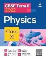 Libro in inglese Arihant Cbse Physics Term 2 Class 11 for 2022 Exam (Cover Theory and MCQS)  - Rajiv Pandey