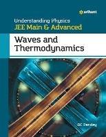 Understanding Physics for JEE Main and Advanced Waves and Thermodynamics - DC Pandey - cover