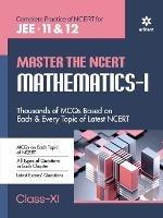 Master The NCERT for JEE Mathematics - Vol.1 - Bl Sharma,Naveen Chandra Joshi,Alokmani Tripathi - cover
