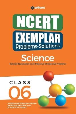 Ncert Exemplar Problems Solutions Science Class 6th - Kirti Sharma,Seema Sharma,Sikha Sharma - cover