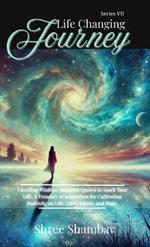 Life Changing Journey: Inspirational Quotes - Series VII