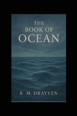 The Book of Ocean - K M Drayven - cover