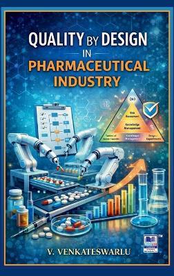 Quality by Design in Pharmaceutical Industry - Venkateswarlu V - cover
