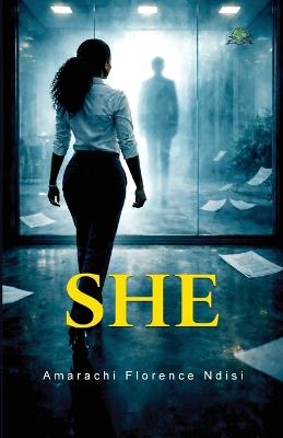She - Amarachi Florence Ndisi - cover