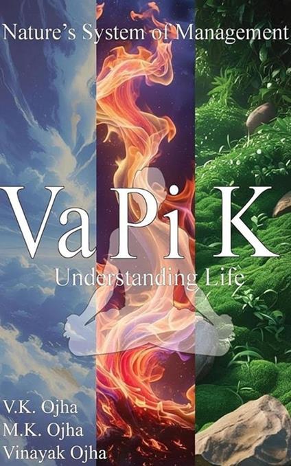 Vapik: Understanding Life