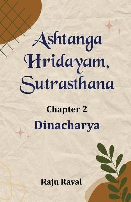 Ashtanga Hridayam, Sutrasthana (Chapter 2) - Raju Raval - cover