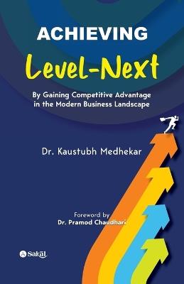 Achieving ‘Level-Next’ - Kaustubh Medhekar - cover