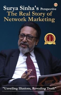 Surya Sinha's Perspective: The Real Story of Network Marketing - Surya Sinha - cover