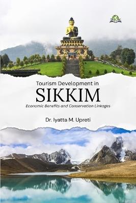 Tourism Development in Sikkim - Iyatta M Upreti - cover