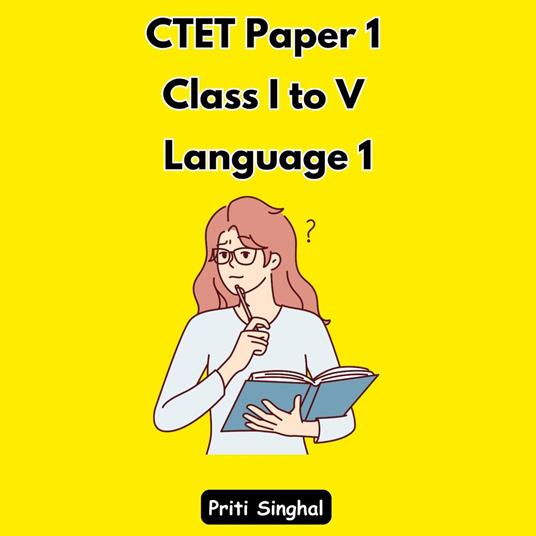 CTET Paper 1 Class I to V Language 1