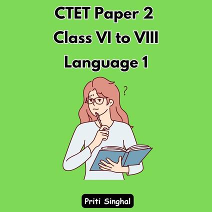 CTET Paper 2 Class VI to VIII Language 1