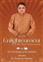 Enlightenment - The Total Understanding - The Psychology of the Buddhas