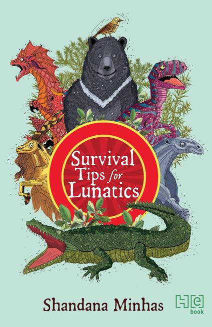 Survival Tips for Lunatics - Shandana Minhas - ebook