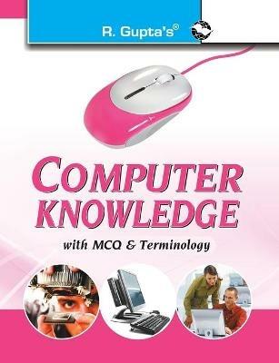 Computer Knowledge with MCQ & Terminology - Virendra Kumar - cover